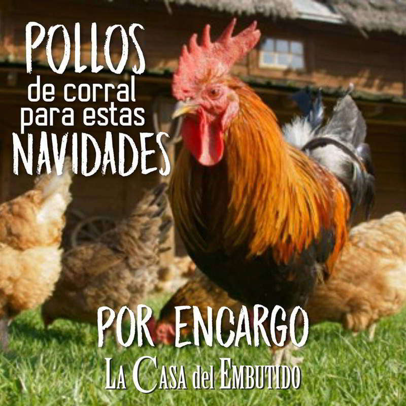 Pollo de Corral en La Casa del Embutido